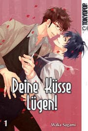 Cover von Deine Küsse lügen! 1