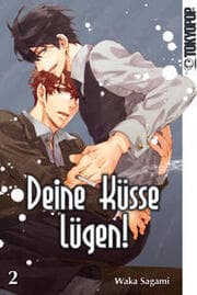 Cover von Deine Küsse lügen! 2