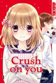 Cover von Crush on you 1