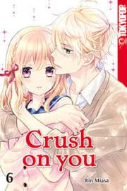 Cover von Crush on you 6