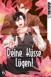 Cover von Deine Küsse lügen! 6