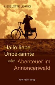 Cover von Hallo liebe Unbekannte - oder Abenteuer im Annoncenwald