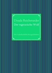 Cover von Der vegetarische Wolf