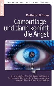 Cover von Camouflage - und dann kommt die Angst