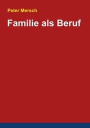 Cover von Familie als Beruf