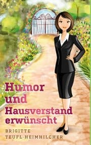 Cover von Humor und Hausverstand erwünscht