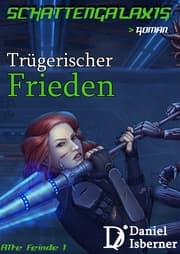 Cover von Schattengalaxis - Trügerischer Frieden
