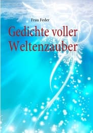 Cover von Gedichte voller Weltenzauber