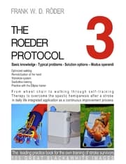 Cover von THE ROEDER PROTOCOL 3 - Basic knowledge - Typical problems - Solution options - Modus operandi - Optimized walking - Remobilization of the hand - PB-Black&white