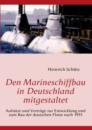 Cover von Den Marineschiffbau in Deutschland mitgestaltet