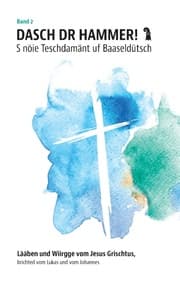 Cover von Dasch Dr Hammer - S nöie Teschdamänt uf Baaseldütsch