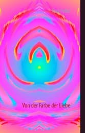 Cover von Von der Farbe der Liebe