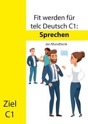 Cover von Fit werden für telc Deutsch C1: Sprechen