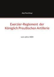 Cover von Exerzier-Reglement der Königlich Preußischen Artillerie