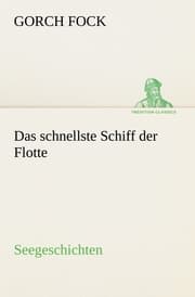 Cover von Das schnellste Schiff der Flotte
