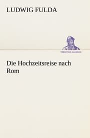 Cover von Die Hochzeitsreise nach Rom
