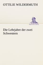 Cover von Die Lehrjahre der zwei Schwestern