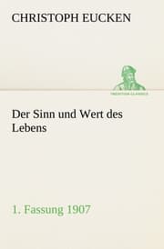 Cover von Der Sinn und Wert des Lebens.1.Fassung 1907