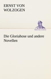 Cover von Die Gloriahose und andere Novellen
