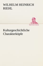Cover von Kulturgeschichtliche Charakterköpfe