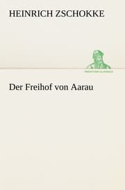 Cover von Der Freihof von Aarau