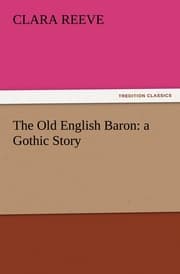Cover von The Old English Baron: a Gothic Story