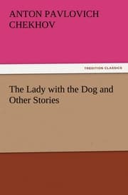 Cover von The Lady with the Dog and Other Stories