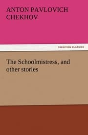 Cover von The Schoolmistress, and other stories