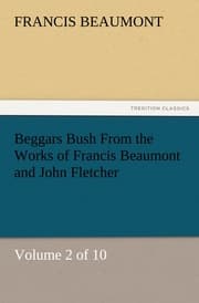 Cover von Beggars Bush From the Works of Francis Beaumont and John Fletcher 2