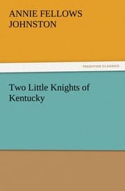 Cover von Two Little Knights of Kentucky