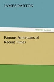Cover von Famous Americans of Recent Times