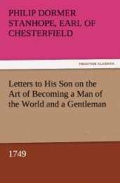 Cover von Letters to His Son on the Art of Becoming a Man of the World and a Gentleman, 1749