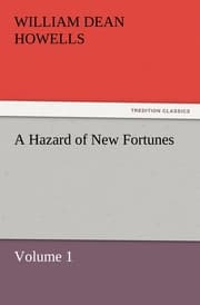 Cover von A Hazard of New Fortunes - Volume 1