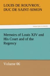 Cover von Memoirs of Louis XIV and His Court and of the Regency - Volume 06