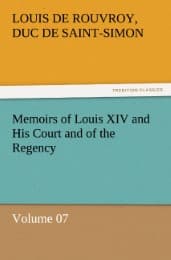 Cover von Memoirs of Louis XIV and His Court and of the Regency - Volume 07