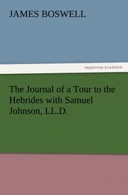 Cover von The Journal of a Tour to the Hebrides with Samuel Johnson, LL.D.