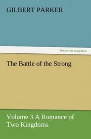 Cover von The Battle of the Strong - Volume 3 A Romance of Two Kingdoms
