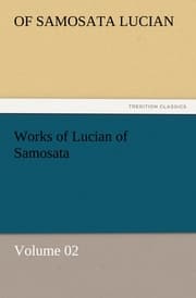Cover von Works of Lucian of Samosata - Volume 02