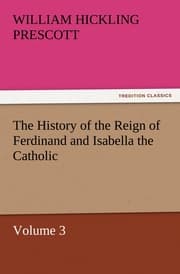 Cover von The History of the Reign of Ferdinand and Isabella the Catholic - Volume 3