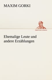 Cover von Ehemalige Leute und andere Erzählungen
