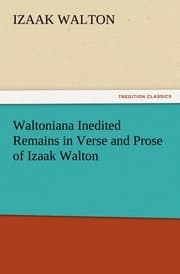 Cover von Waltoniana Inedited Remains in Verse and Prose of Izaak Walton