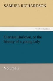 Cover von Clarissa Harlowe, or the history of a young lady, Volume 2