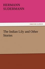 Cover von The Indian Lily and Other Stories