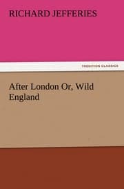 Cover von After London Or, Wild England