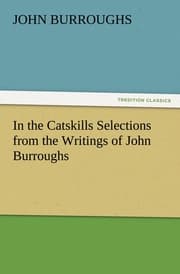 Cover von In the Catskills Selections from the Writings of John Burroughs