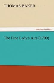 Cover von The Fine Lady's Airs (1709)
