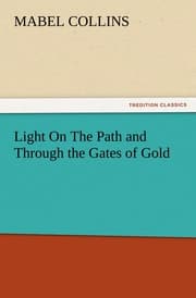 Cover von Light On The Path and Through the Gates of Gold