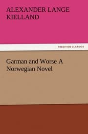 Cover von Garman and Worse A Norwegian Novel