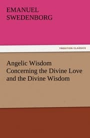 Cover von Angelic Wisdom Concerning the Divine Love and the Divine Wisdom