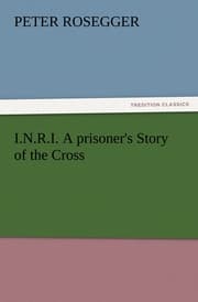 Cover von I.N.R.I.A prisoner's Story of the Cross